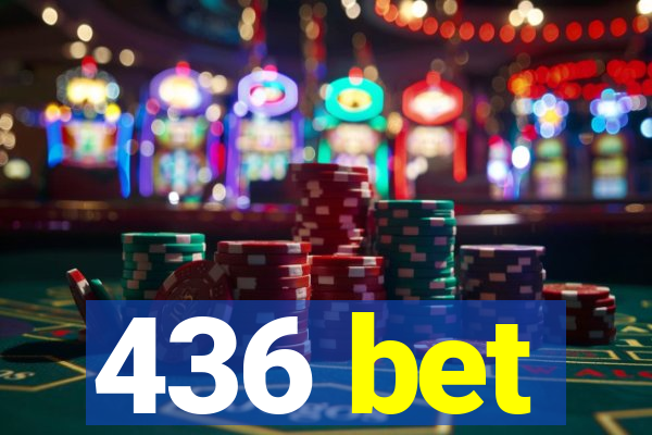 436 bet